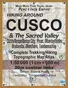Hiking Around Cusco & the Sacred Valley Peru Inca Empire Complete Trekking 