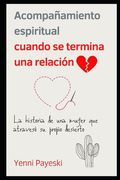 El Acompañamiento Espiritual en el duelo por separación: Para recuperar la alegría de vivir