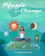 Magic for Change: Spells and Rituals for Social Transformation (en Inglés)