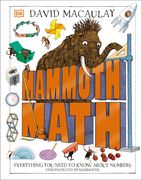 Mammoth Math: Everything you Need to Know About Numbers 