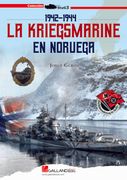 La Kriegsmarine en Noruega 1942-1944