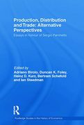 Production, Distribution and Trade: Alternative Perspectives (Routledge Studies in the History of Economics) (en Inglés)