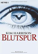 Blutspur: Die Rachel-Morgan-Serie 1 - Roman (in German)