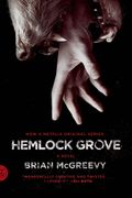 Hemlock Grove [Movie Tie-In Edition] (en Inglés)