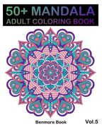 50] Mandala: Adult Coloring Book 50 Mandala Images Stress Management Coloring Book For Relaxation, Meditation, Happiness and Relief