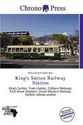 king's sutton railway station (en Inglés)