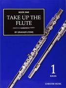Take up the Flute - Book 1 (en Inglés)