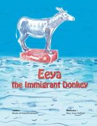 eeya the immigrant donkey (en Inglés)