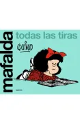 MAFALDA. TODAS LAS TIRAS (in Spanish)