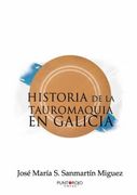 Historia de la Tauromaquia en Galicia