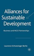 Alliances for Sustainable Development: Business and ngo Partnerships (en Inglés)