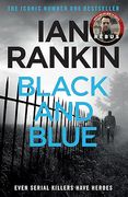 Black And Blue (A Rebus Novel)