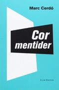 Cor Mentider (El Club dels Novel·listes) (en Catalán)