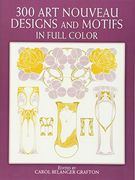 300 art Nouveau Designs and Motifs in Full Color (Dover Pictorial Archive) (en Inglés)