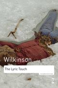 the lyric touch: essays on the poetry of excess (en Inglés)