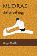 Mudras Sellos del Yoga