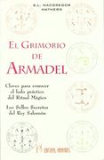 El Grimorio del Armadel: Claves Para Conocer el Lado Practico del Ritual Magico: Los Sellos Secretos del rey Salomon