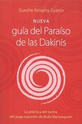 Nueva Guía del Paraíso de las Dakinis: La Práctica del Tantra del Yoga Supremo de Buda Vajrayoguini