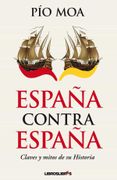 España Contra España - Pío Moa - Libroslibres
