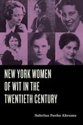 New York Women of wit in the Twentieth Century (Humor in America)