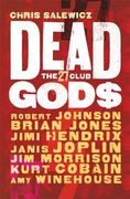Dead Gods: The 27 Club (en Inglés)