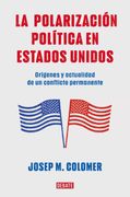 La Polarizacion Politica en Estados Unidos
