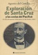 Exploracion de Santa Cruz y las Costas del Pacifico