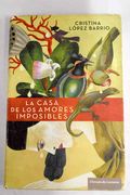 La Casa de los Amores Imposibles