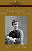 vanished arizona: recollections of my army life