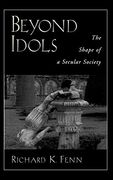 Beyond Idols: The Shape of a Secular Society 