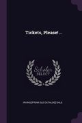 Tickets, Please! .. (en Inglés)