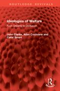 Ideologies of Welfare. From Dreams to Disillusion
