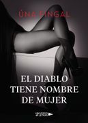 El Diablo Tiene Nombre de Mujer
