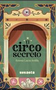 El circo secreto