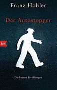 Der Autostopper: Die Kurzen Erzählungen (en Alemán)