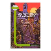 Los Monstruos no van a Cine - Planeta Lector