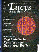 Lucys Rausch Nr. 13: Das Gesellschaftsmagazin fr psychoaktive Kultur (in German)