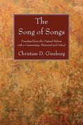 the song of songs: translated from the original hebrew with a commentary, historical and critical
