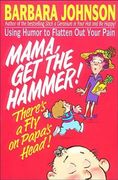 mama get the hammer! there's a fly on papa's head! (en Inglés)