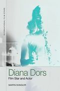 Diana Dors: Film Star and Actor (International Film Stars) (en Inglés)