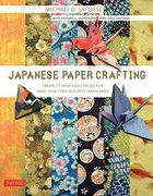 Japanese Paper Crafting: Create 17 Paper Craft Projects & Make Your own Beautiful Washi Paper (en Inglés)