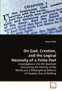 on god, creation, and the logical necessity of a finite past (en Inglés)
