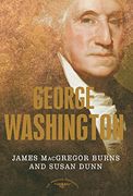 George Washington: The American Presidents Series: The 1st President, 1789-1797 (en Inglés)