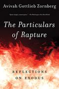 The Particulars of Rapture: Reflections on Exodus (en Inglés)