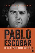 Pablo Escobar: Lo que mi Padre Nunca me Contó (Divulgación)