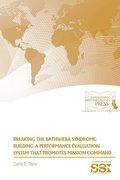 Breaking the Bathsheba Syndrome: Building a Performance Evaluation System That Promotes Mission Command (en Inglés)