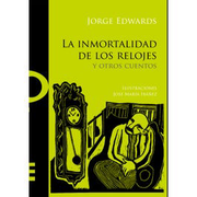 La Inmortalidad de los Relojes y Otros Cuentos