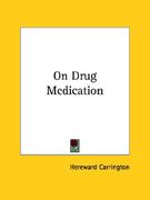 on drug medication (en Inglés)