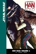 Han Solo: Volume 1 (Star Wars: Han Solo)