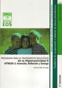 Atreso-Ii: Atención, Reflexión y Sosiego. Programa Para el Tratamiento Educativo de la Hiperactividad ii